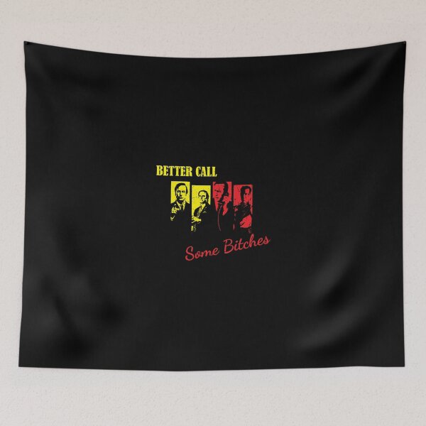 Item preview, Better Call Some Bitches designed and sold by LindaNoble.