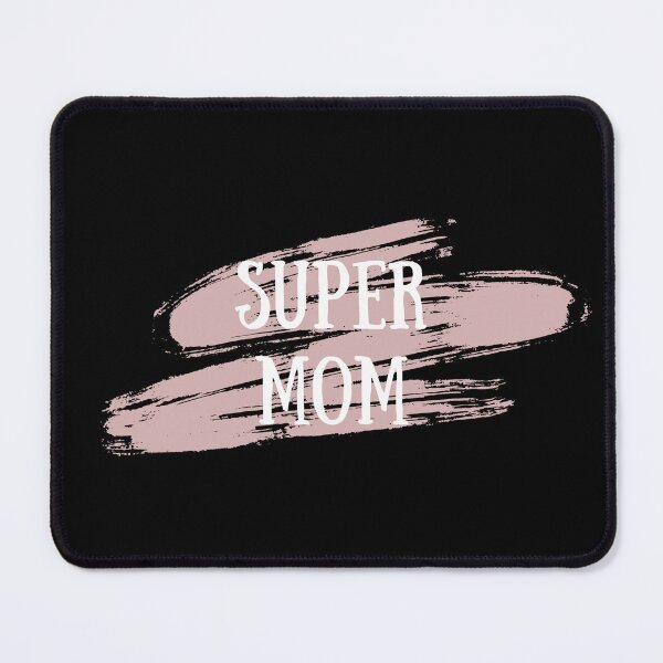 Item preview, Super mom designed and sold by Nesro34.