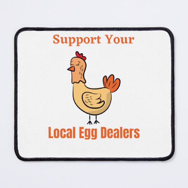 Item preview, Support Your Local Egg Dealers designed and sold by funkyfreshfinds.