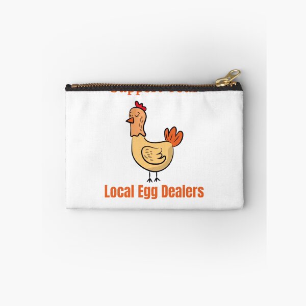 Item preview, Support Your Local Egg Dealers designed and sold by funkyfreshfinds.