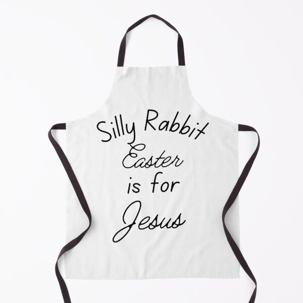 Item preview, Silly Rabbit. Easter is for Jesus. designed and sold by SushiAnn.