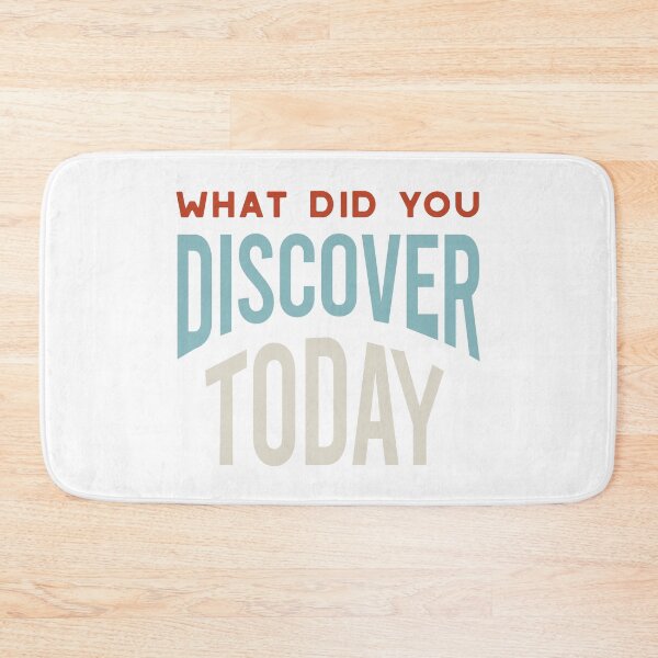 Item preview, Scientist What Did You Discover Today designed and sold by whyitsme.