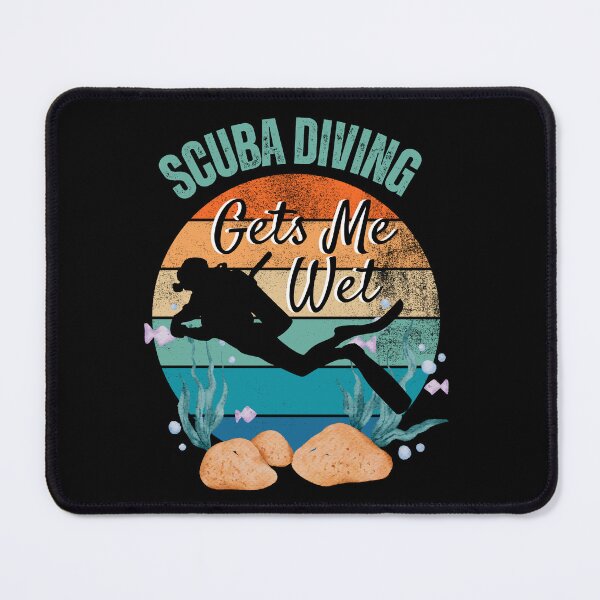 Item preview, Scuba Diving Gets Me Wet designed and sold by 4youwithlove2.