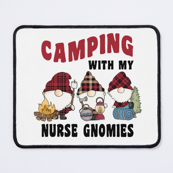Item preview, Camping With My Nurse Gnomies designed and sold by TaraGbear.