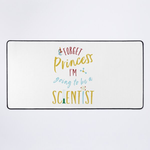 Item preview, Funny Girls Forget Princess I'm Going to Be a Scientist designed and sold by whyitsme.
