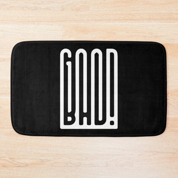 Item preview, GOOD BAD ! designed and sold by Creativenetic.