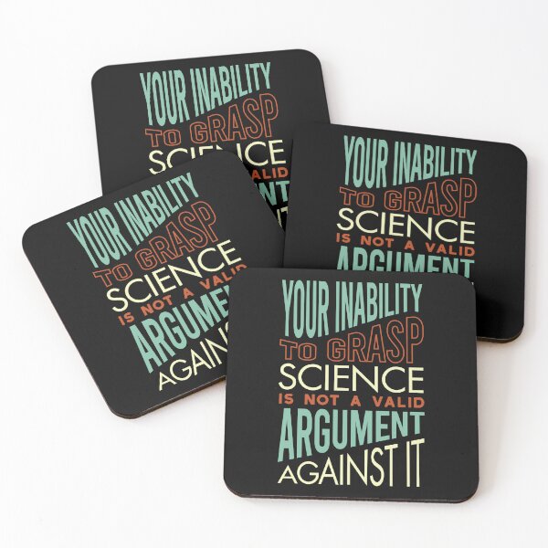 Item preview, Your Inability to Grasp Science is Not a Valid Argument Against It designed and sold by whyitsme.