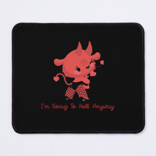 Item preview, I'm going to hell anyway designed and sold by remerasnerdas.