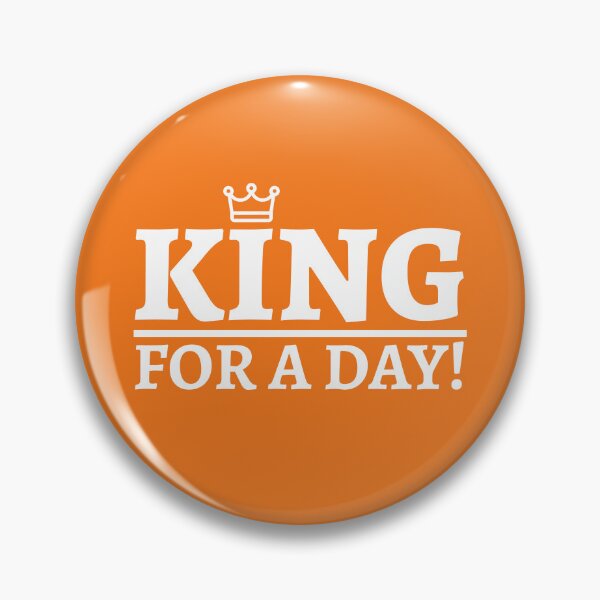 Item preview, King for a Day Koningsdag Kingsday Willem Holland designed and sold by Team150Designz.