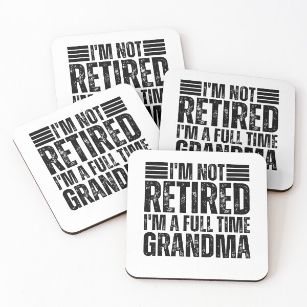 Item preview, I'm Not Retired I'm a Full Time Grandma Funny Grandparenting Gift designed and sold by MouDantArts.