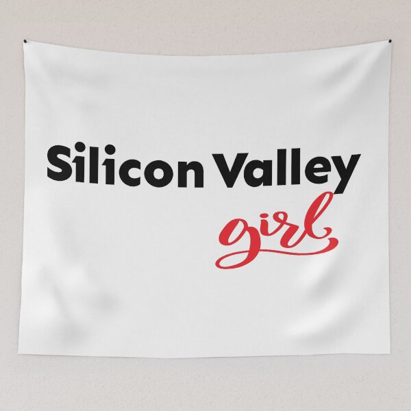 Item preview, Silicon Valley Girl Startup Girl designed and sold by ProjectX23.