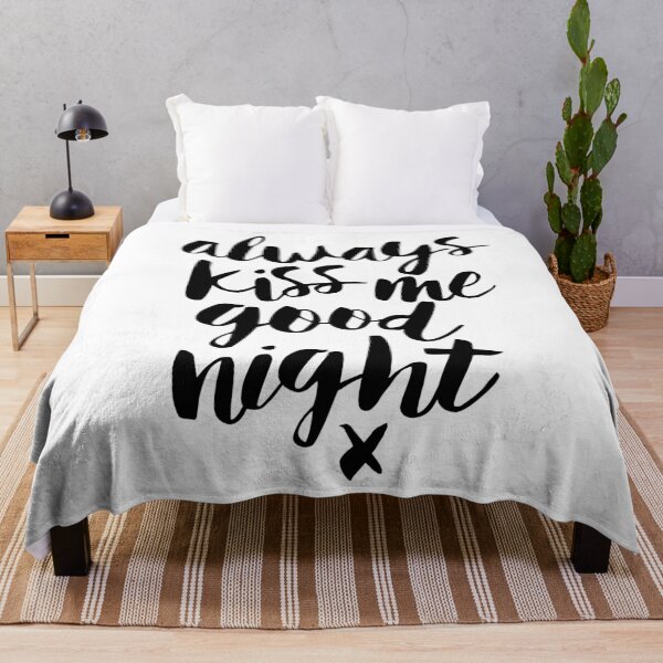 Item preview, Always Kiss Me Goodnight designed and sold by MotivatedType.