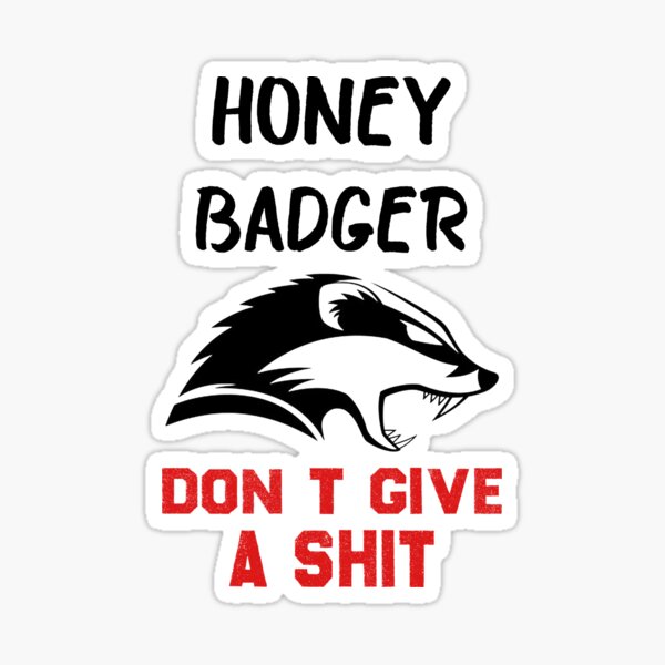 Buy Honey Badger Doesn't Give a Shit Print Online in India 