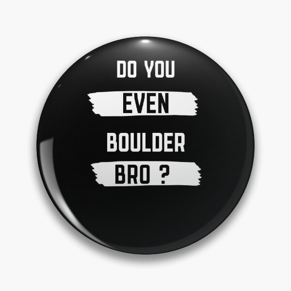 Item preview, do you even Boulder bro? designed and sold by Magicalpallette.
