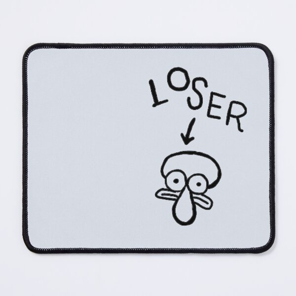 Item preview, Squidward Loser/ Spongebob Squarepants designed and sold by neelfs.
