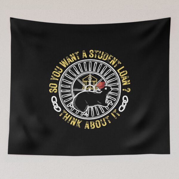 Item preview, The Rat Race "Student Loan Debt" designed and sold by KMRmerchDesigns.