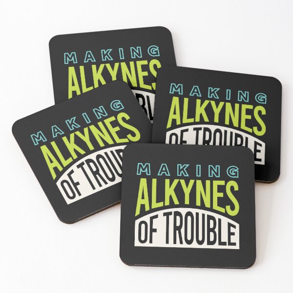 Item preview, Science Pun Making Alkynes of Trouble designed and sold by whyitsme.