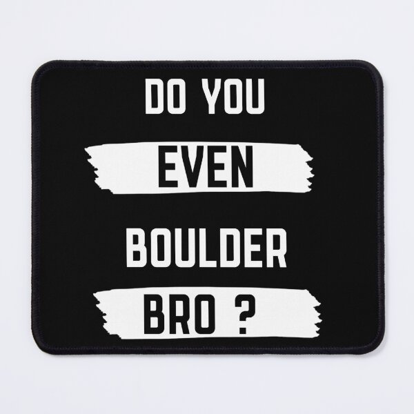 Item preview, do you even Boulder bro? designed and sold by Magicalpallette.