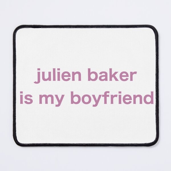 Item preview, julien baker is my boyfriend designed and sold by jcapperti.