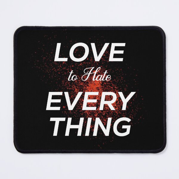 Item preview, Love to hate everything designed and sold by HappyPrints ⭐⭐⭐⭐⭐.