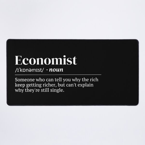 Item preview, Economist Funny Urban Dictionary Meaning designed and sold by SpeakSarcasm.