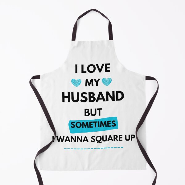 Item preview, I Love My Husband But Sometimes I Wanna Square Up Funny Couple Wife Husband designed and sold by doudiart.