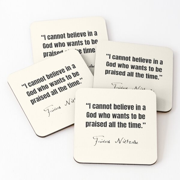 Item preview, I cannot believe in a god who wants to be praised all the time  designed and sold by QuotesAreFun.