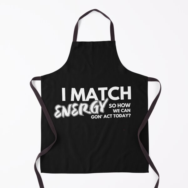 Item preview, I much energy so how we gon' act today? designed and sold by Alaminee.