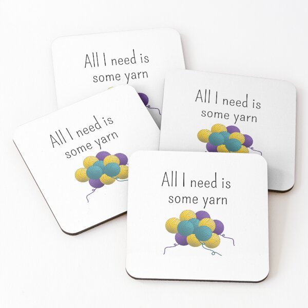 Item preview, All I need is some yarn, funny text design for crocheters, knitters, yarn collectors designed and sold by wondertree.