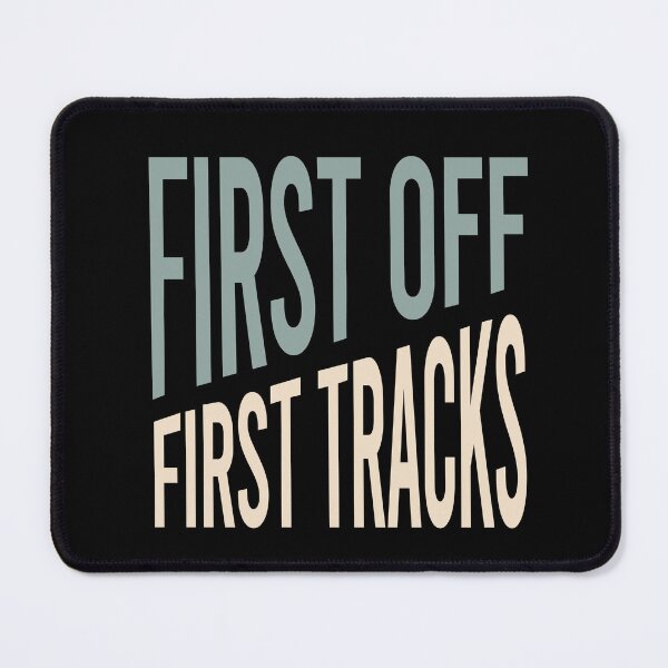 Item preview, Skiing First Off First Tracks designed and sold by whyitsme.