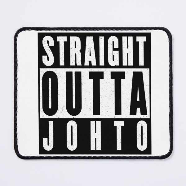 Item preview, Straight Outta Johto designed and sold by Silkyboy.