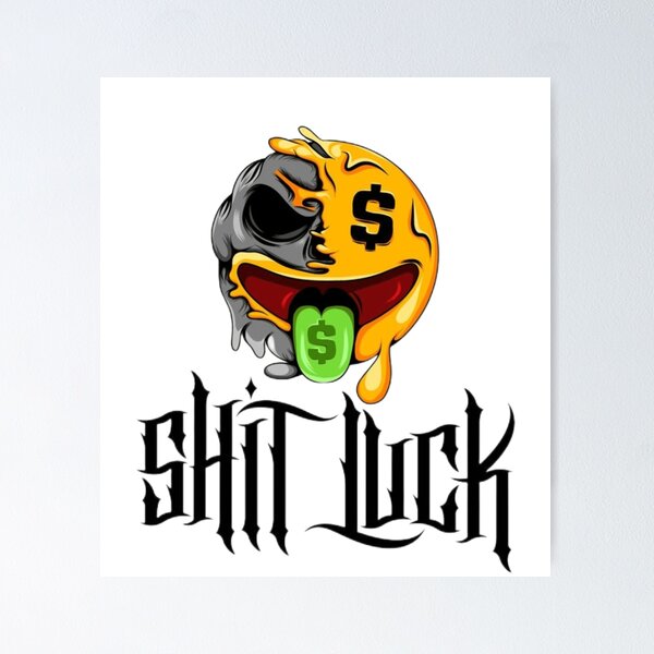 Item preview, Shit luck designed and sold by Artby-Sard.