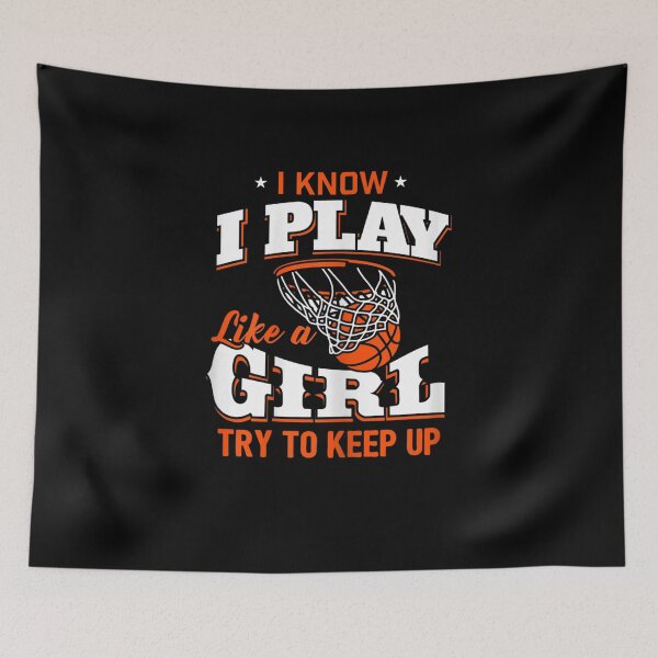 Item preview, i know i play like a girl basketball  designed and sold by ArtMuni99.