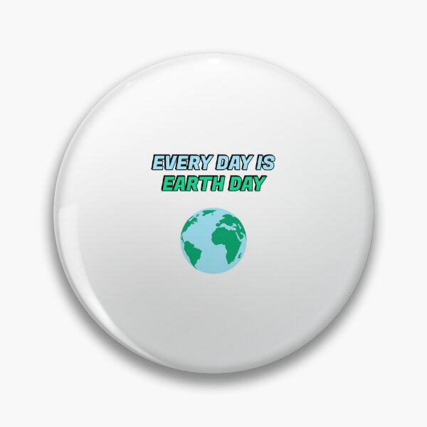 Item preview, Every day is earth day designed and sold by Inspirationmotivation.