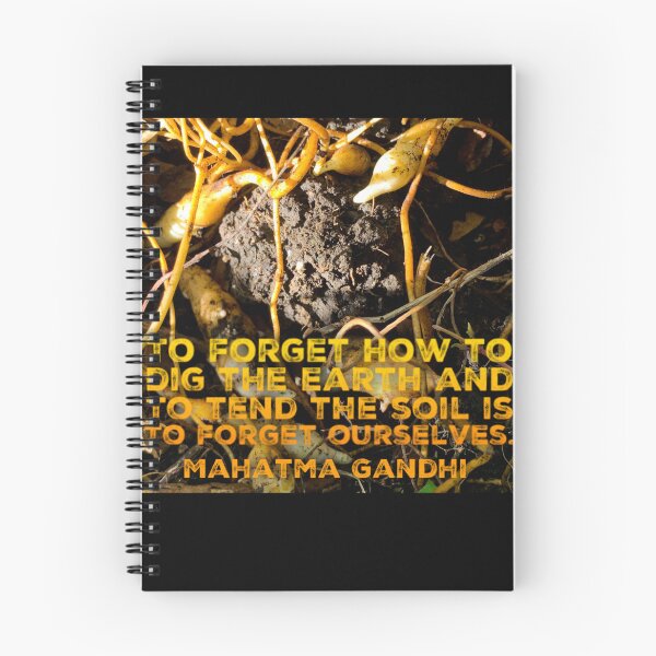 Item preview, To forget how to dig the earth and to tend the soil is to forget ourselves. designed and sold by homesteadswag.