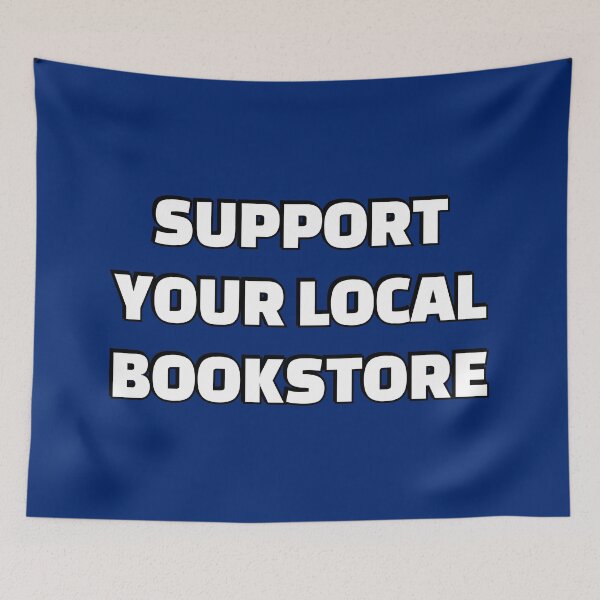 Item preview, Support your local bookstore  designed and sold by Inspirationmotivation.