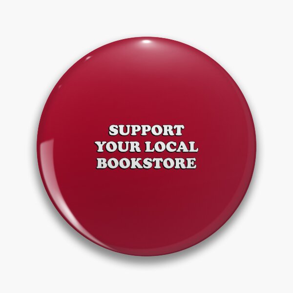 Item preview, Support your local bookstore  designed and sold by Inspirationmotivation.