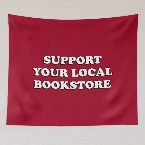 Item preview, Support your local bookstore  designed and sold by Inspirationmotivation.