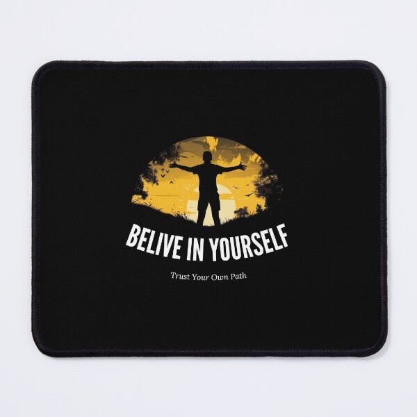 Item preview, Belive in yourself designed and sold by Mneemonic.