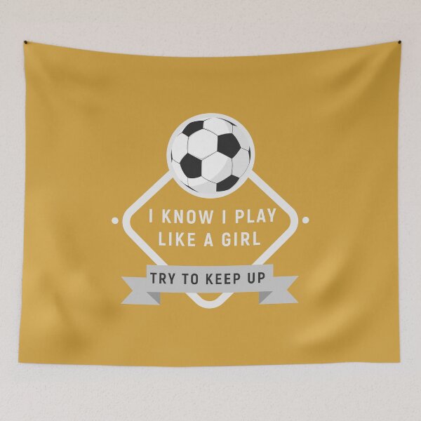Item preview, I Know I Play Like A Girl Try To Keep Up Soccer T-Shirt designed and sold by Ultraleanbody.