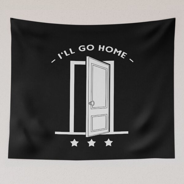 Item preview, I'll Go Home Open Door T-Shirt Hoodie Gift designed and sold by Ultraleanbody.