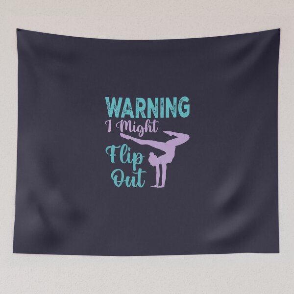 Item preview, Funny Gymnastics Sport Quote Warning I Might Flip Out designed and sold by Halabe art.