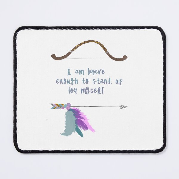 Item preview, I am brave enough to stand up for myself designed and sold by calliew1217.
