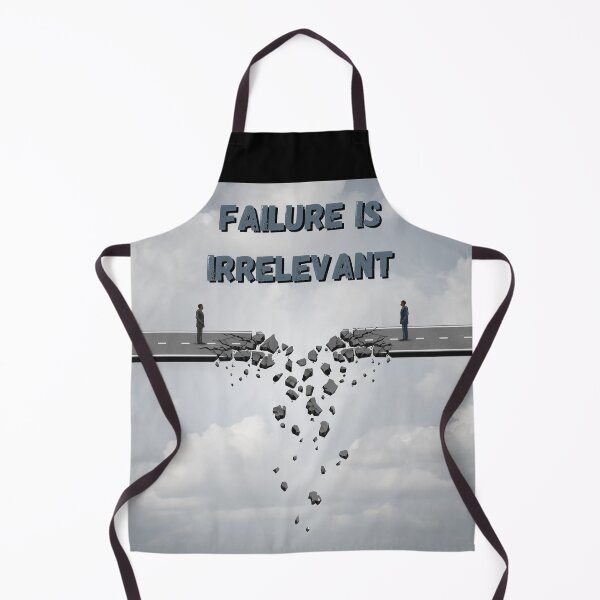 Item preview, Failure Is Irrelevant designed and sold by NorthV.