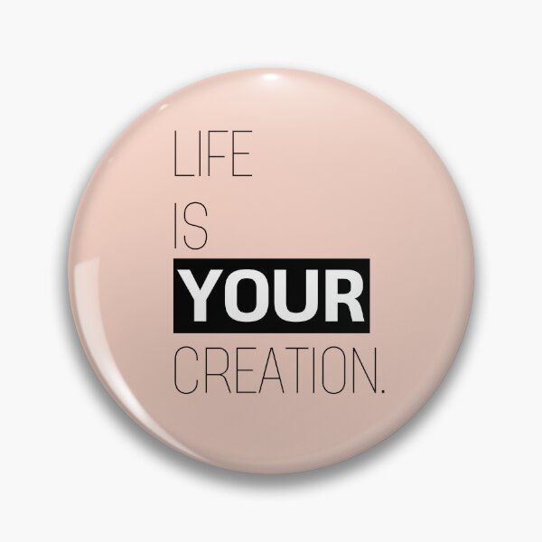 Item preview, Life is YOUR creation designed and sold by sketchiedigital.