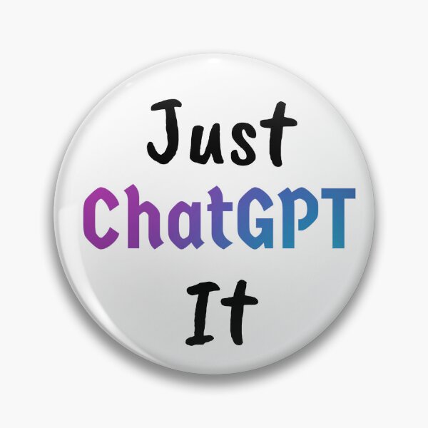 Item preview, Just ChatGPT It! - ChatGPT T-Shirt White designed and sold by Majmarketers.