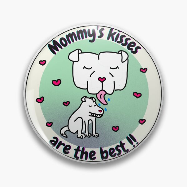 Item preview, Mommy kisses are the best 2 designed and sold by EmmacDoodles.