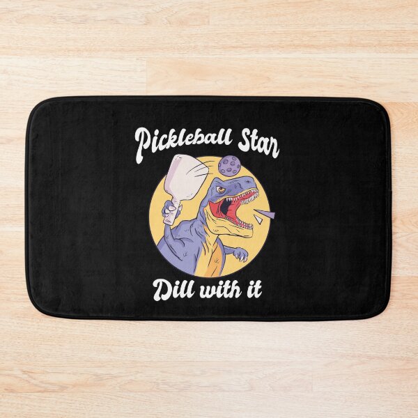 Item preview, Pickleball Star Just Dill With It T-Rex,  Pickleball Addict Paddle designed and sold by GulQari.