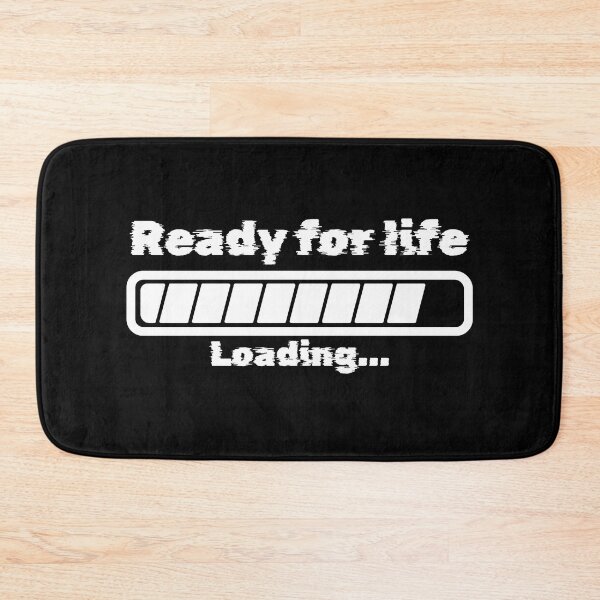 Item preview, Ready for life, loading... designed and sold by arkantus.