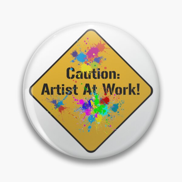 Item preview, Caution Artist At Work designed and sold by Healio2.